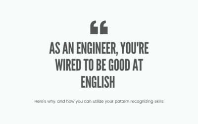 Language and Engineering: You’re Wired To Be Good at English