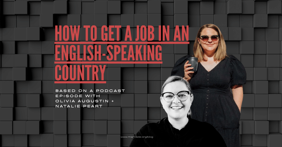 How to get a job in an English-speaking country — blog article by Olivia Augustin based on a podcast episode with career coach Natalie Peart