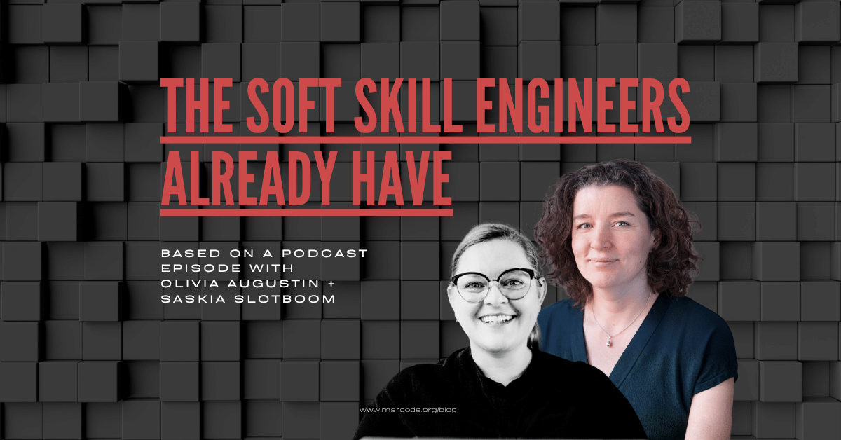 Illustration for an article on emotional intelligence for engineers, featuring the text "The Soft Skill Engineers Already Have" against a dark textured background with photos of Olivia Augustin and Saskia Slotboom, based on a podcast episode on authentic leadership for technical minds
