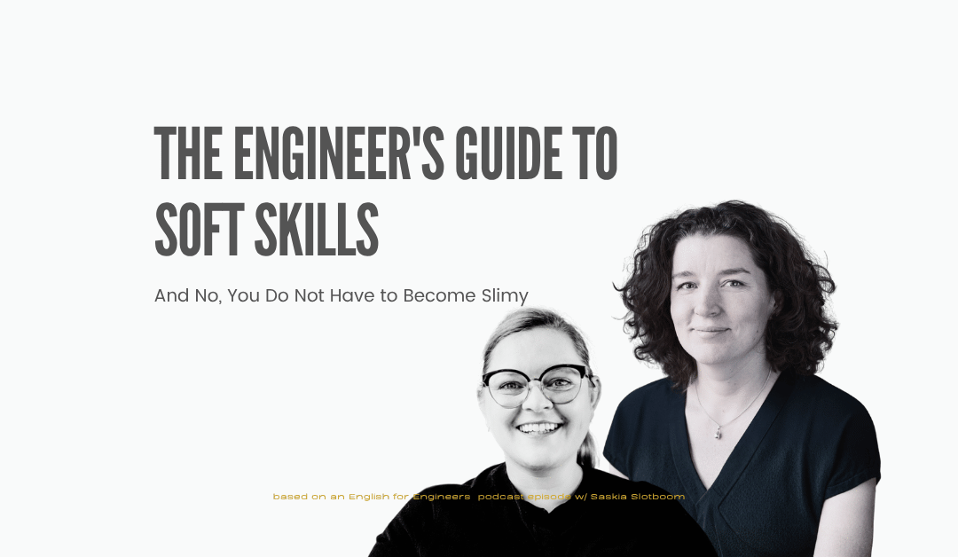 Soft Skills for Engineers: It Is a Translation, Not a Transformation