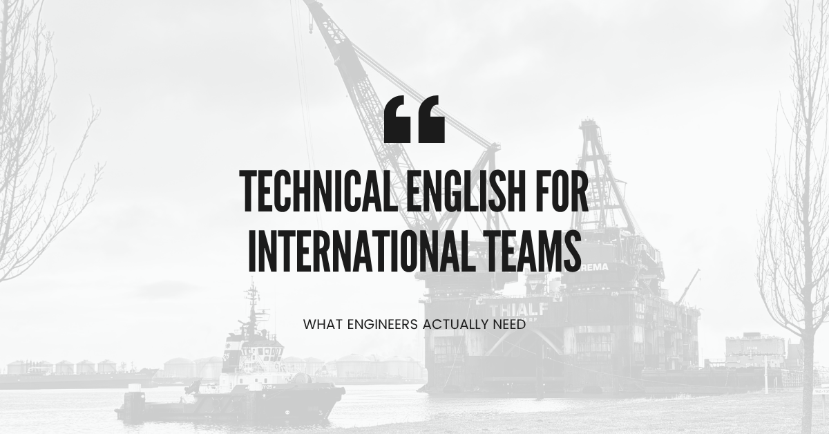 Non-native English-speaking engineers collaborating on an international project — Technical English for international teams