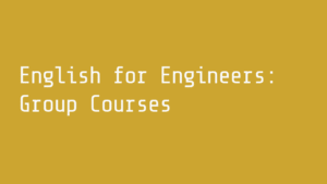 English for Engineers: Group Courses