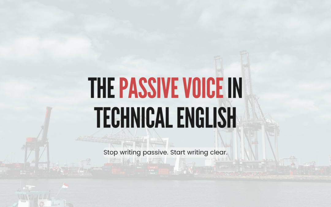 The Passive Voice in Technical English: Why It’s Outdated